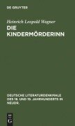 Cover-Bild zum Titel 'Die Kindermörderinn' von 'Heinrich Leopold Wagner'