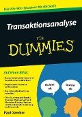 Transaktionsanalyse für Dummies - Paul Gamber