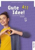 Gute Idee! A1.1. Deutsch als Fremdsprache / Kursbuch - Wilfried Krenn, Herbert Puchta