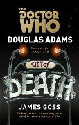 Doctor Who: City of Death - Douglas Adams, James Goss