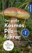 Der große Kosmos Pilzführer - Hans E. Laux
