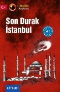 Cover-Bild zum Titel 'Son Durak Istanbul. Türkisch A1' von 'Mafalda Ade, Oguzhan Acici, Sibylla Wolfgarten, Deniz Çevik'