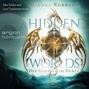 Cover-Bild zum Titel 'Hidden Worlds - Der Kompass im Nebel' von 'Mikkel Robrahn'