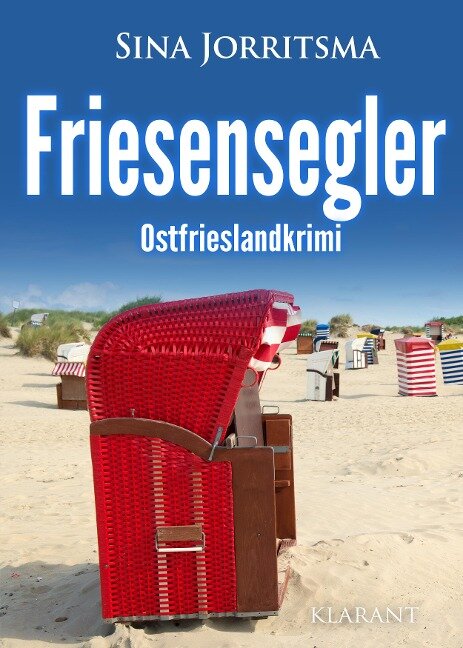 Friesensegler. Ostfrieslandkrimi - Sina Jorritsma