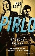 Pirlo - Falsche Zeugen - Ingo Bott