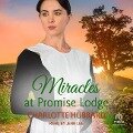 Miracles at Promise Lodge - Charlotte Hubbard