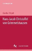 Cover-Bild zum Titel 'Hans Jacob Christoffel von Grimmelshausen' von 'Günther Weydt'