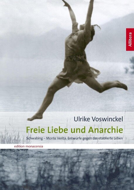 Freie Liebe und Anarchie - Ulrike Voswinckel