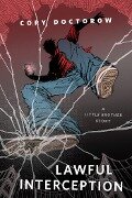 Cover-Bild zum Titel 'Lawful Interception' von 'Cory Doctorow'