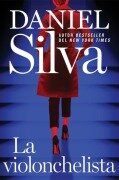 The Cellist / La Violonchelista \ (Spanish Edition) - Daniel Silva