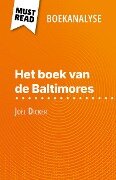 Het boek van de Baltimores van Joël Dicker (Boekanalyse) - Éléonore Quinaux