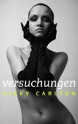 Versuchungen. Erotische Geschichten - Sonderedition - Best of Vicky Carlton - Vicky Carlton
