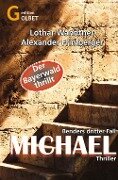 Michael - Thriller - Alexander Frimberger, Lothar Wandtner