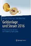 Geldanlage und Steuer 2016 - Philipp K. M. Lindmayer, Hans-Ulrich Dietz