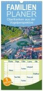Familienplaner 2025 - Oberfranken aus der Vogelperspektive mit 5 Spalten (Wandkalender, 21 x 45 cm) CALVENDO - Egid Orth