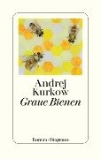 Cover-Bild zum Titel 'Graue Bienen' von 'Andrej Kurkow'