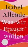 Was wir Frauen wollen - Isabel Allende