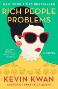 Rich People Problems - Kevin Kwan