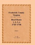 Frederick County, Virginia, Deed Book Series, Volume 1, Deed Books 1, 2, 3, 4 - Amelia C. Gilreath