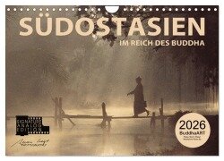 Cover-Bild zum Titel 'SÜDOSTASIEN Im Reich des Buddha (Wandkalender 2026 DIN A4 quer), CALVENDO Monatskalender' von 'Mario Weigt'