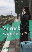 Cover-Bild zum Titel 'Zurückwandern' von 'Tallulah Älvskog'