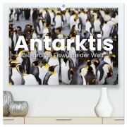 Antarktis - Die größte Eiswüste der Welt. (hochwertiger Premium Wandkalender 2026 DIN A2 quer), Kunstdruck in Hochglanz - Happy Monkey