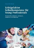 Erfolgsfaktor Selbstkompetenz für Young Professionals - Alexander Bazhin