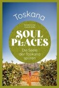 Cover-Bild zum Titel 'Soul Places Toskana - Die Seele der Toskana spüren' von 'Daniela Schetar, Friedrich Köthe'