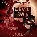 Devil on My Doorstep Lib/E - Jl Collins