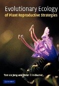 Evolutionary Ecology of Plant Reproductive Strategies - Tom J. De Jong, Peter G. L. Klinkhamer, Thomas Johannes De Jong