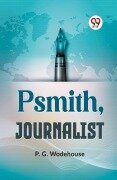 Cover-Bild zum Titel 'Psmith, Journalist' von 'P. G. Wodehouse'