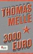 3000 Euro - Thomas Melle