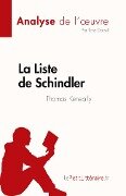 La Liste de Schindler de Thomas Keneally (Analyse de l'¿uvre) - Tara Dorrell