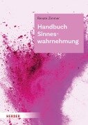 Handbuch Sinneswahrnehmung - Renate Zimmer