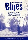 Searching for the Blues - Richard Koechli