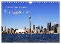 Provinzhauptstadt Toronto (Wandkalender 2024 DIN A4 quer), CALVENDO Monatskalender - Helene Seidl