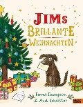Jims brillante Weihnachten - Emma Thompson