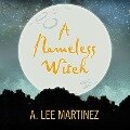 A Nameless Witch Lib/E - A. Lee Martinez