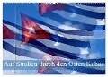Auf Straßen durch den Osten Kubas (Wandkalender 2024 DIN A2 quer), CALVENDO Monatskalender - Fryc Janusz