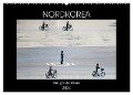 Nordkorea - Die große Leere (Wandkalender 2024 DIN A2 quer), CALVENDO Monatskalender - Gabriele Gerner-Haudum