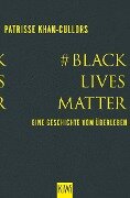 #BlackLivesMatter - Patrisse Khan-Cullors, Asha Bandele
