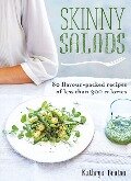 Skinny Salads - Kathryn Bruton