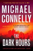 Cover-Bild zum Titel 'The Dark Hours' von 'Michael Connelly'