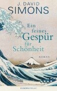 Ein feines Gespür für Schönheit - J. David Simons