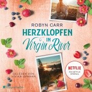 Cover-Bild zum Titel 'Herzklopfen in Virgin River (ungekürzt)' von 'Robyn Carr'