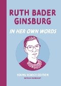 Ruth Bader Ginsburg: In Her Own Words - 