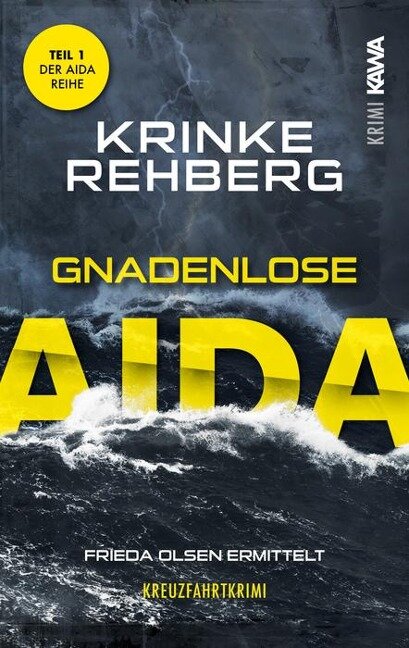 Gnadenlose AIDA - Krinke Rehberg