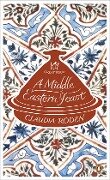 A Middle Eastern Feast - Claudia Roden