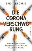 Die Corona-Verschwörung - Brigitte Röhrig
