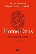 Cover-Bild zum Titel 'Homo Deus (edició rústica) : Una breu història del demà' von 'Yuval Noah Harari'